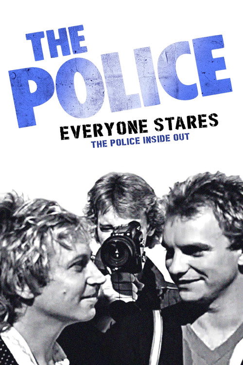 Everyone Stares: The Police Inside Out постер
