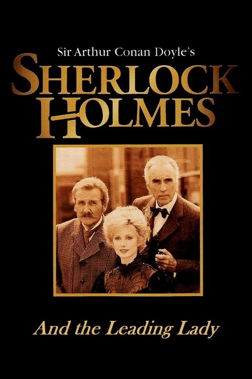 Sherlock Holmes and the Leading Lady постер