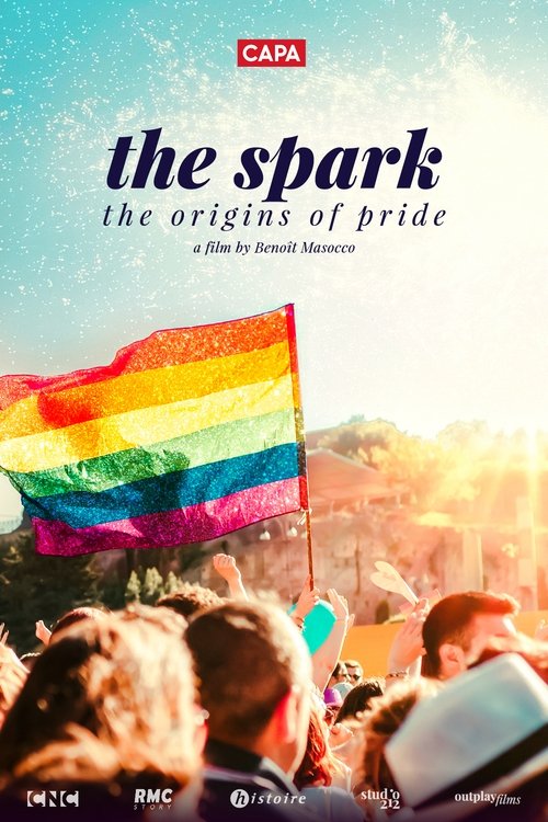 L'étincelle : une histoire des luttes LGBT+ постер
