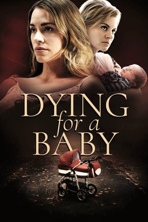 Dying for a Baby постер