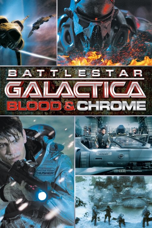 Battlestar Galactica: Blood & Chrome постер