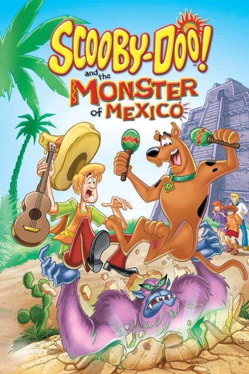 Scooby-Doo! and the Monster of Mexico постер