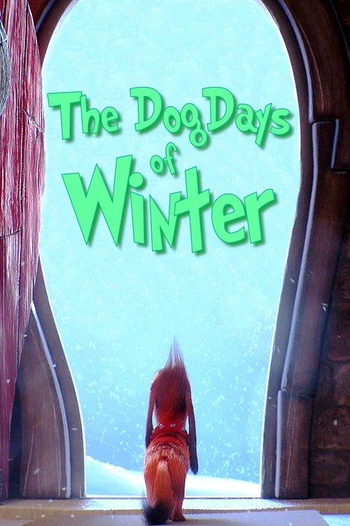 The Dog Days of Winter постер
