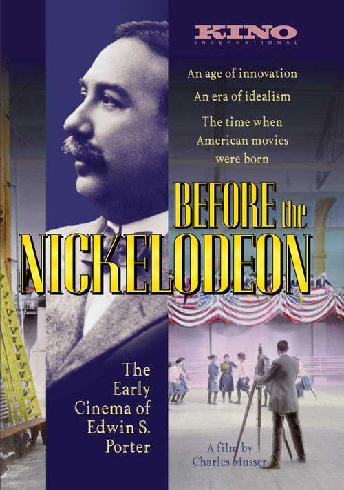 Before the Nickelodeon: The Cinema of Edwin S. Porter постер