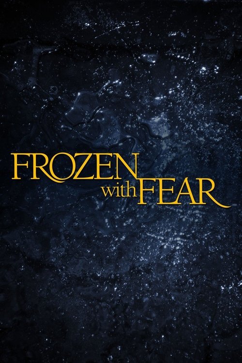 Frozen with Fear постер