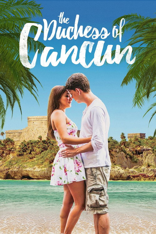 The Duchess of Cancun постер