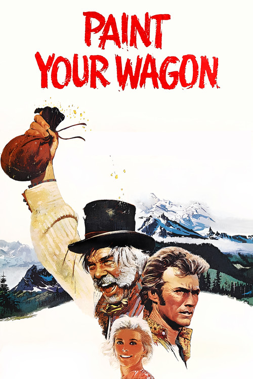 Paint Your Wagon постер