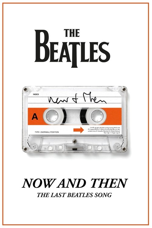 Now and Then - The Last Beatles Song постер