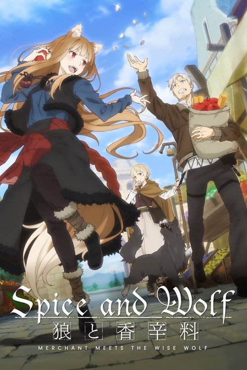 Spice and Wolf: MERCHANT MEETS THE WISE WOLF постер