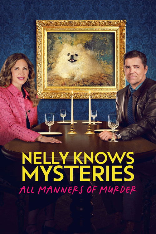 Nelly Knows Mysteries: All Manners of Murder постер