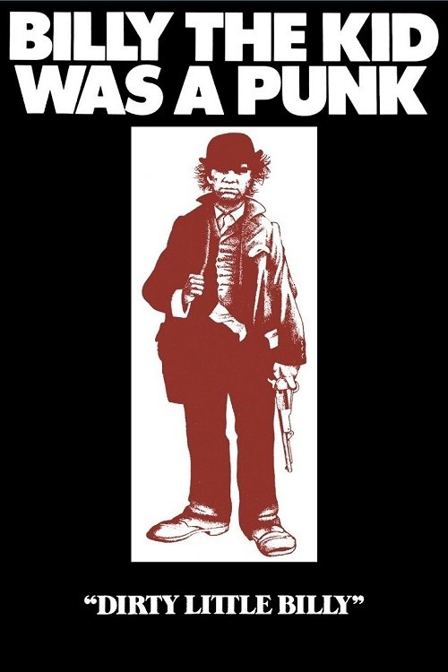 Dirty Little Billy постер