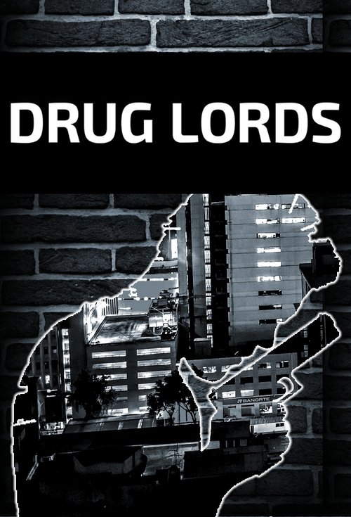 Drug Lords постер