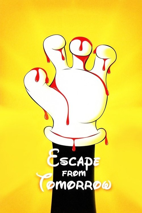 Escape from Tomorrow постер