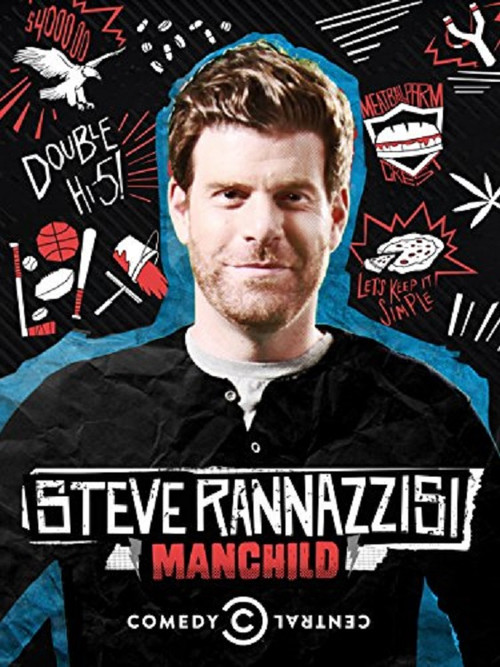 Steve Rannazzisi: Manchild постер