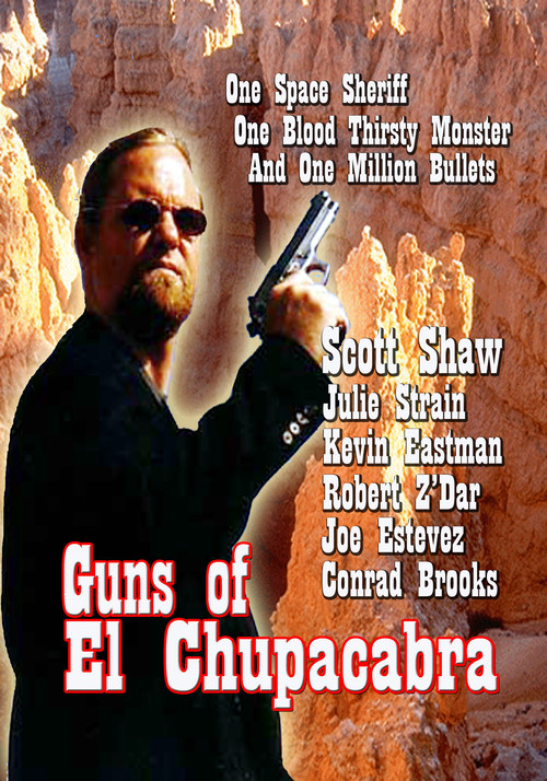 Guns of El Chupacabra постер