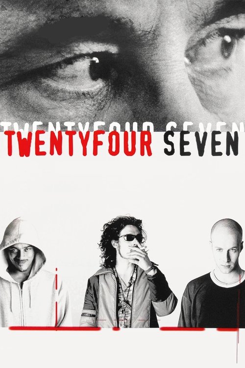 TwentyFourSeven постер