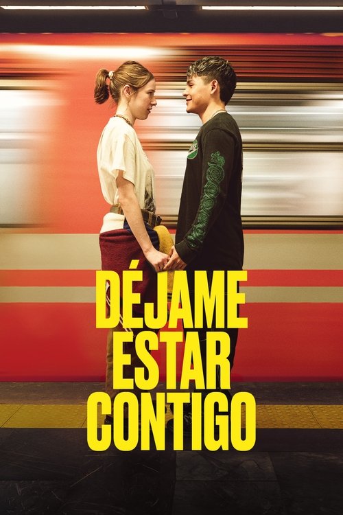 Déjame estar contigo постер