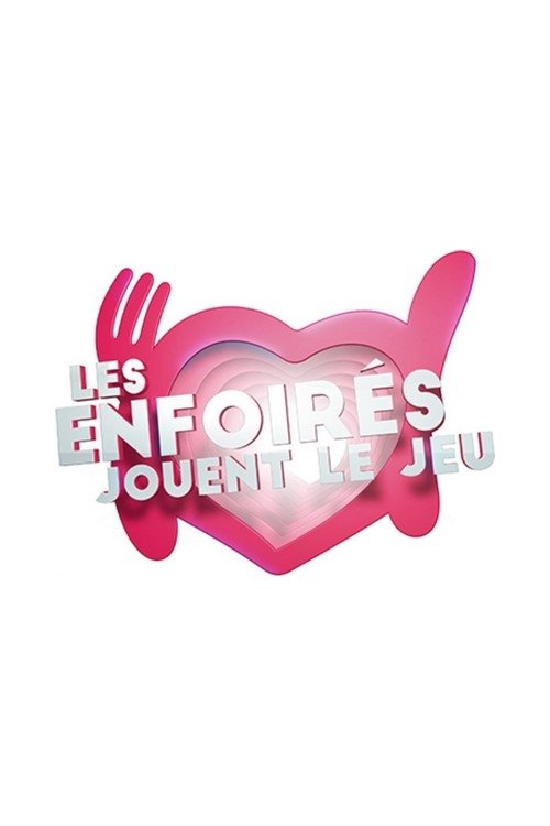 Les Enfoirés jouent le jeu постер
