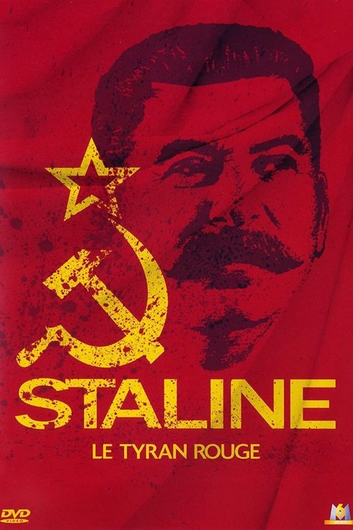 Staline, le tyran rouge постер