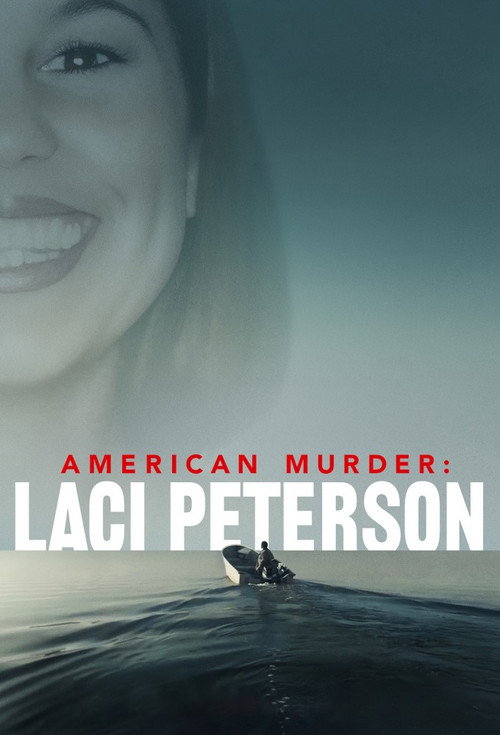 American Murder: Laci Peterson постер