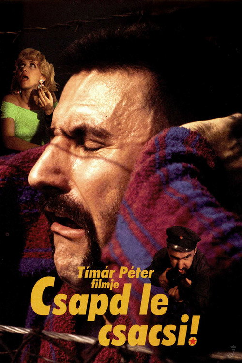 Csapd le csacsi! постер