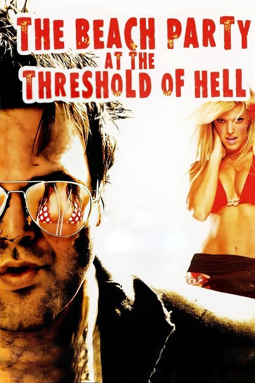 The Beach Party at the Threshold of Hell постер