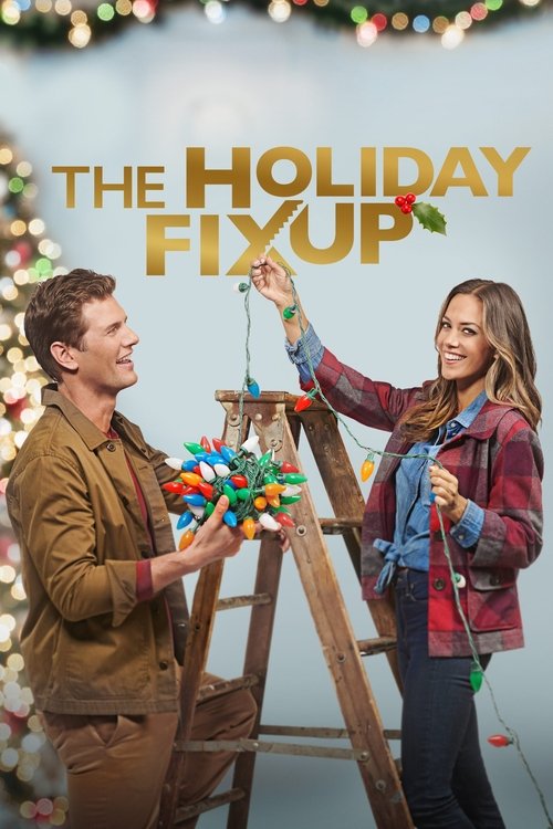 The Holiday Fix Up постер