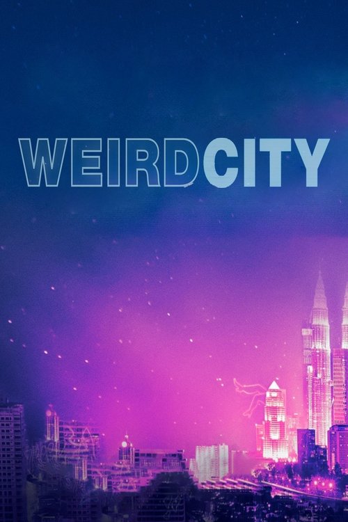 Weird City постер