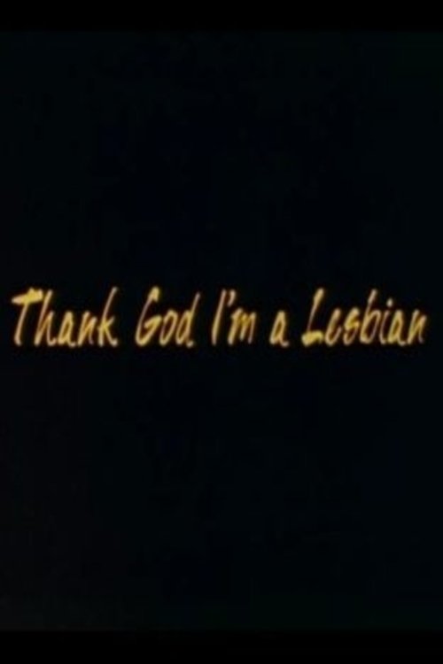 Thank God I'm a Lesbian постер