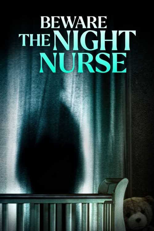 Beware the Night Nurse постер