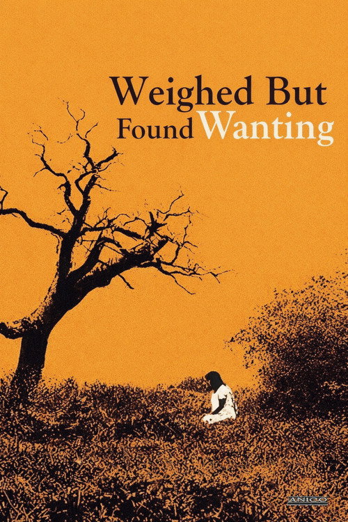 Weighed But Found Wanting постер