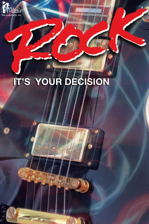Rock: It's Your Decision постер