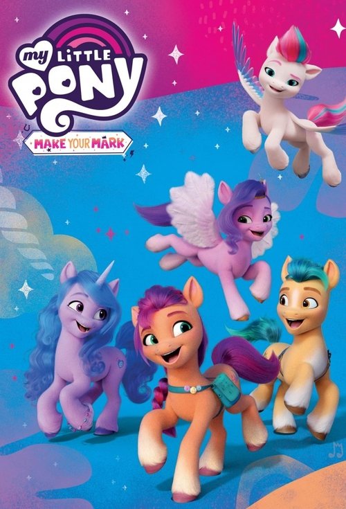 My Little Pony: Make Your Mark постер