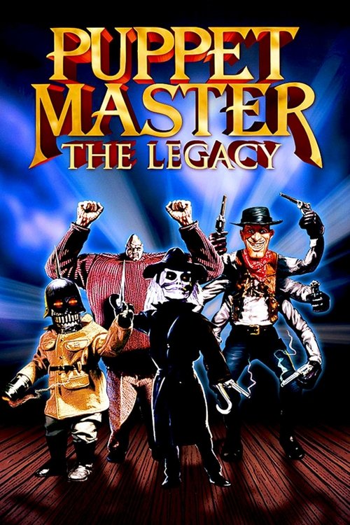 Puppet Master: The Legacy постер