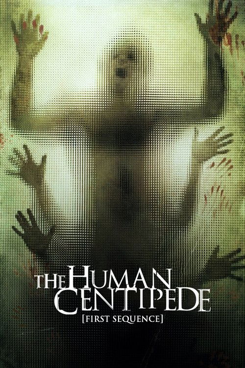The Human Centipede (First Sequence) постер