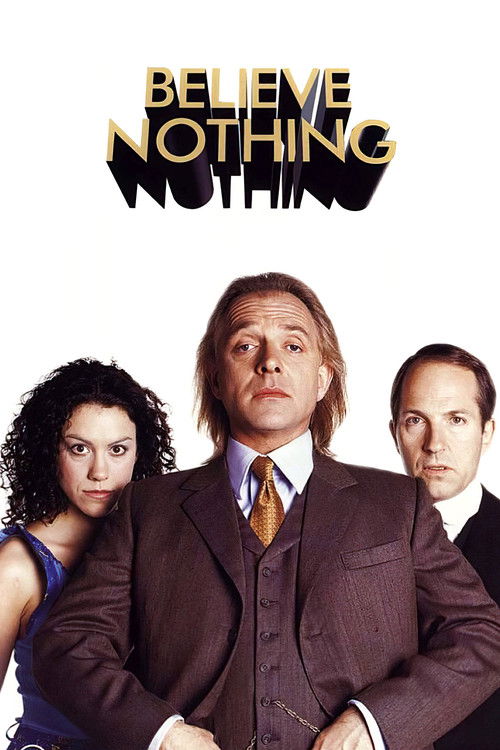 Believe Nothing постер