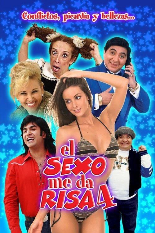 El sexo me da risa 4 постер