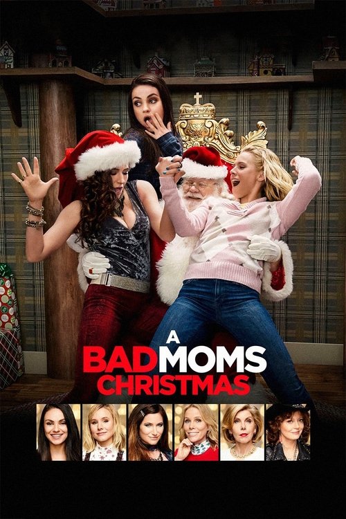 A Bad Moms Christmas постер