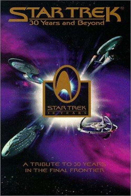 Star Trek: 30 Years and Beyond постер