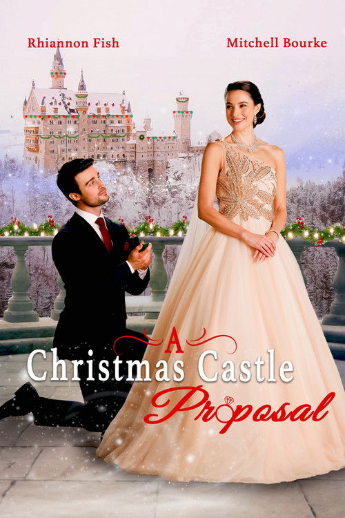 A Christmas Castle Proposal: A Royal in Paradise II постер