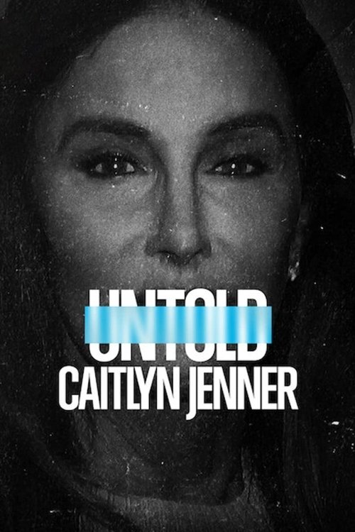 Untold: Caitlyn Jenner постер