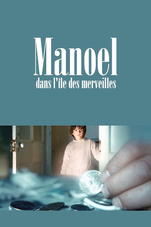 Manoel dans l'île des merveilles постер
