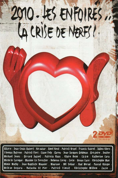 Les Enfoirés 2010 - Les Enfoirés... la Crise de Nerfs постер