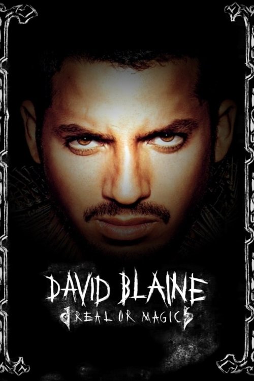 David Blaine: Real or Magic постер