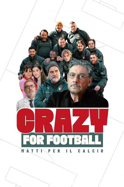Crazy for Football - Matti per il calcio постер