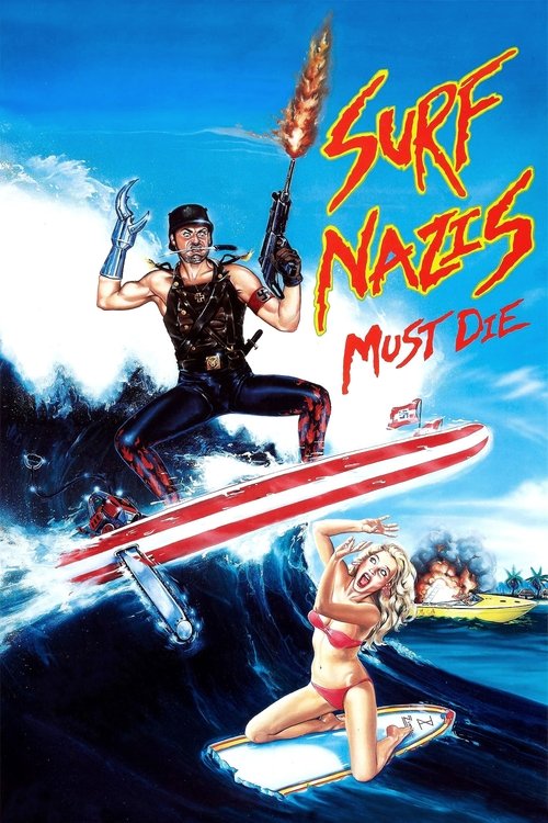 Surf Nazis Must Die постер