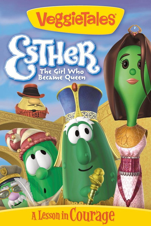VeggieTales: Esther, The Girl Who Became Queen постер