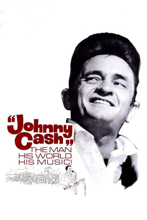 Johnny Cash: The Man, His World, His Music постер