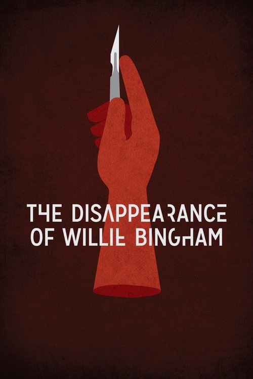 The Disappearance of Willie Bingham постер