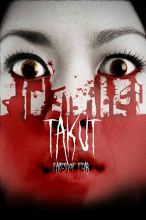Takut: Faces of Fear постер